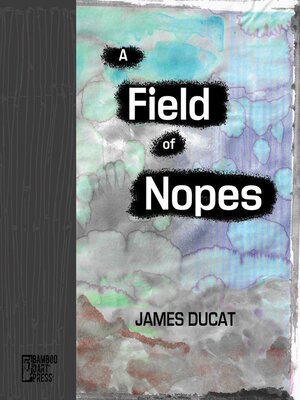 cover image of A Field of Nopes